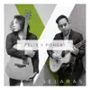 Felix & Pongki Barata - Selaras